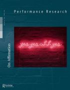Front Cover of Performance Research: Volume 19 Issue 2 - On Affirmation